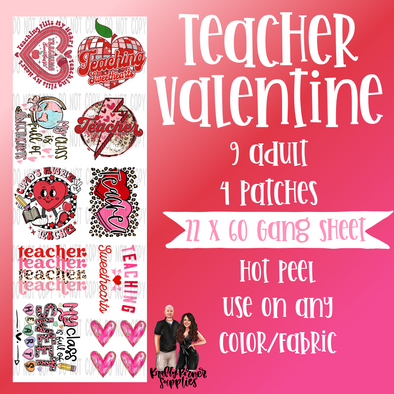 Teacher Valentine GANG SHEET - DTF Transfer