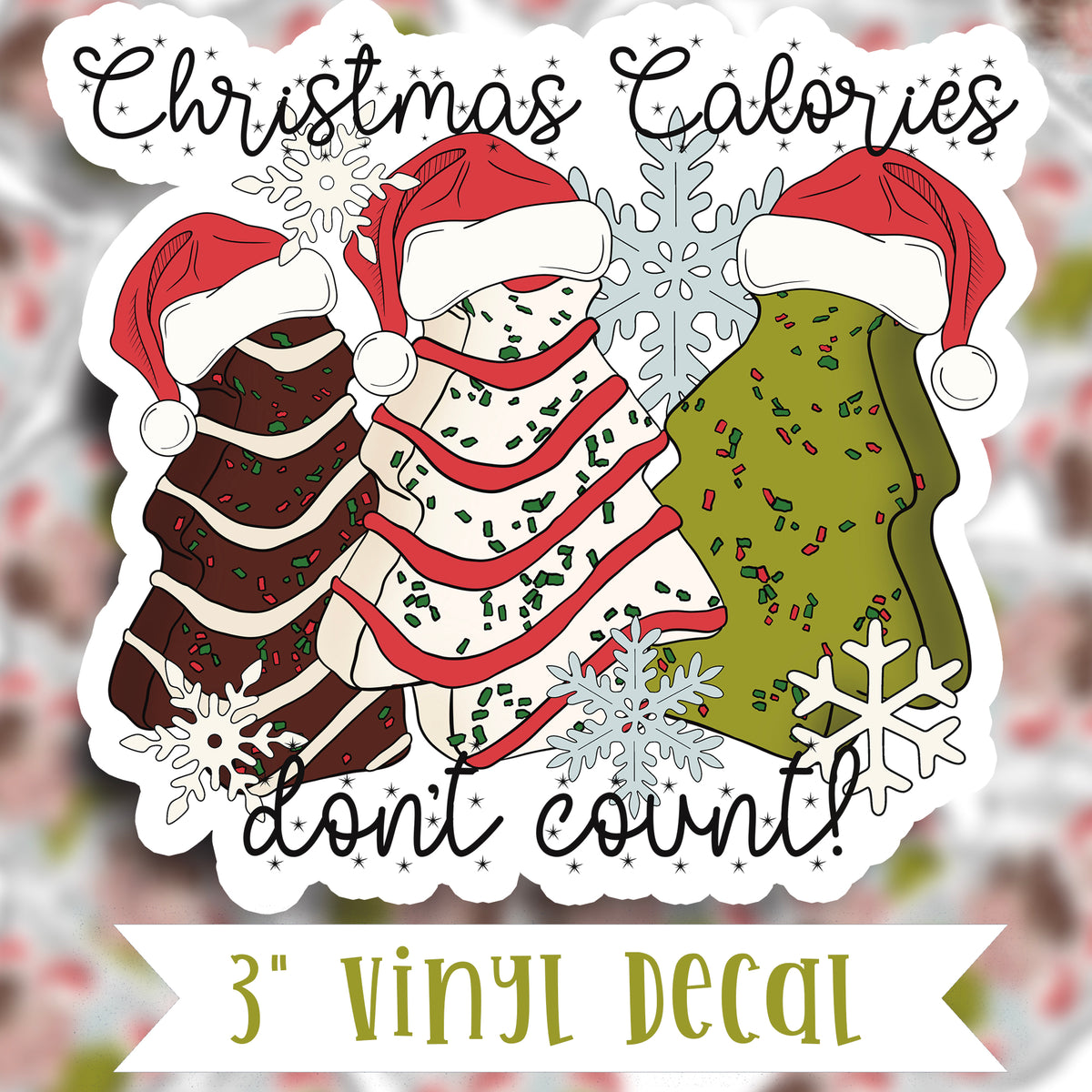 V22 Christmas Calories Vinyl Sticker Decal Krafty Korner Supplies 7329