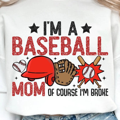 I'm A Baseball Mom - DTF Transfer