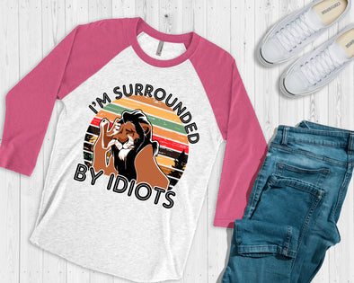 Surrounded by Idiots - Sublimation Transfer