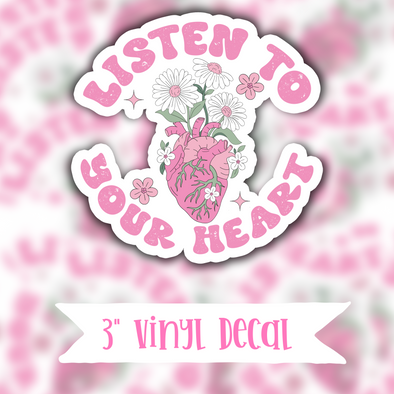 V68 Listen To Your Heart - Vinyl Sticker Decal