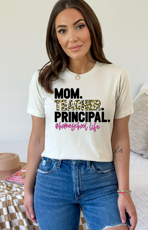 Mom Teacher Principal Homeschool Life - DTF Transfer