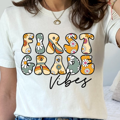 First Grade Vibes - DTF Transfer