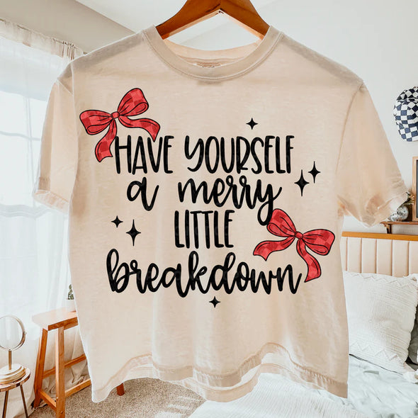 Have Yourself A Merry Little Breakdown - DTF
