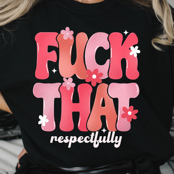 Fuck That - DTF