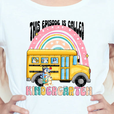 This Episode Kindergarten - DTF Transfer