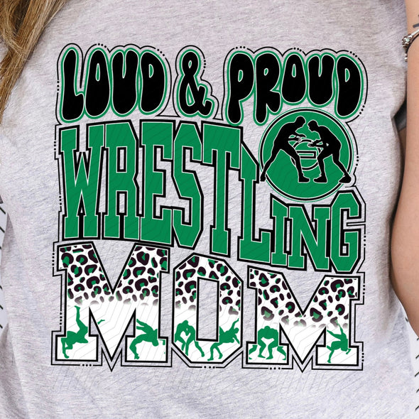 Loud & Proud Wrestling Mom - DTF