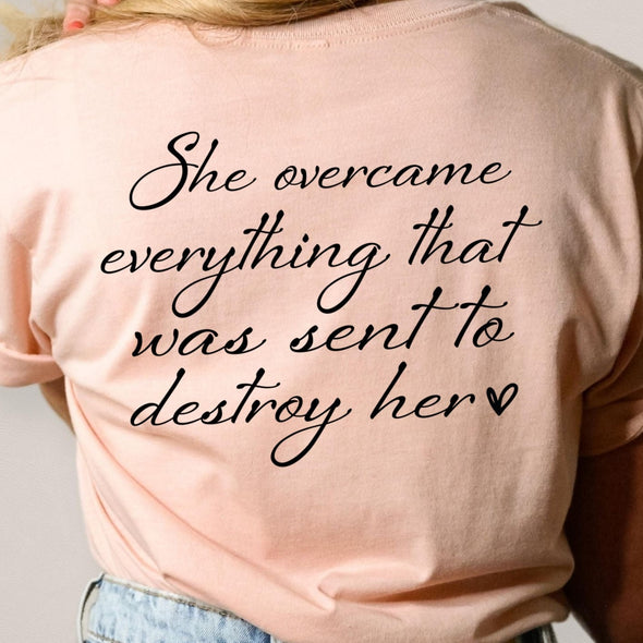 R29 She Overcame Everything -  Screen Print Transfer