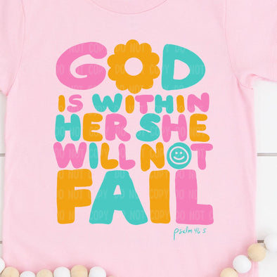 God Is Within Her She Will Not Fail Pslam 46:5- DTF