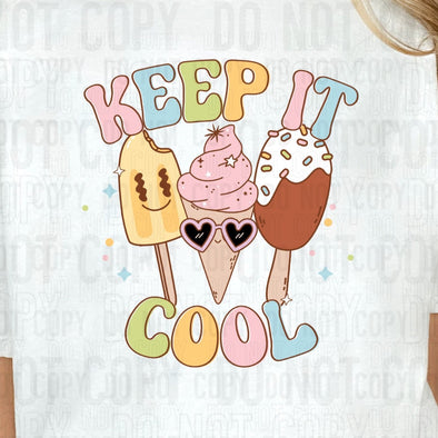 Keep It Cool - DTF Transfer