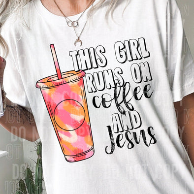 This Girl Runs On Coffee And Jesus - DTF Transfer