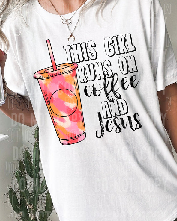 This Girl Runs On Coffee And Jesus - DTF Transfer