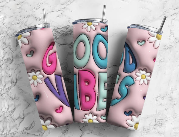 Good Vibes Pink - 20 oz Skinny Tumbler Sublimation Transfers