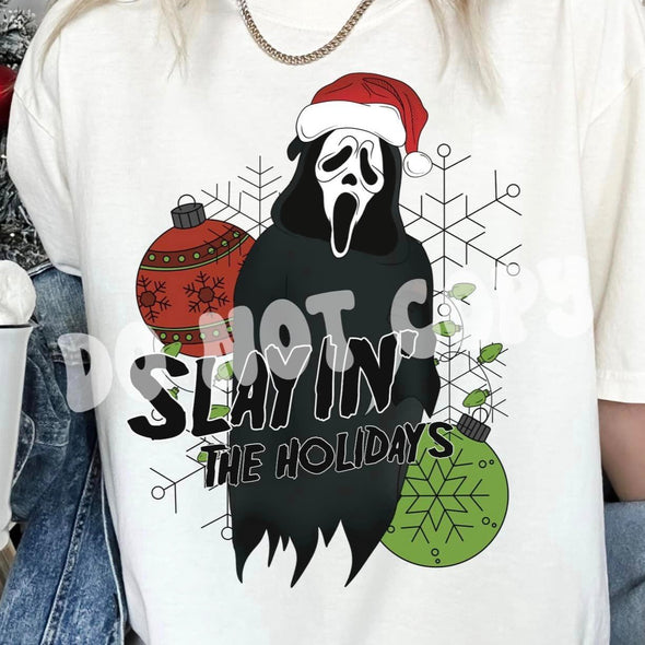 SLAYIN THE HOLIDAYS -  DTF