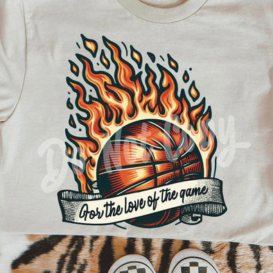 For the Love of the Game Basketball - DTF