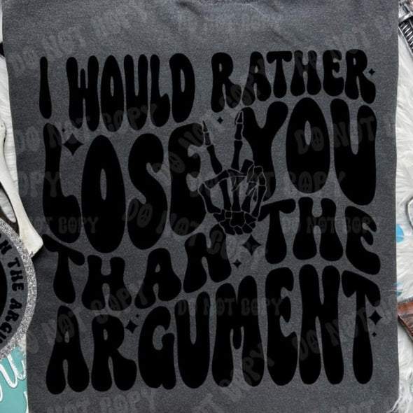 Lose You DOES NOT INCLUDE PATCH  -  Screen Print Transfer