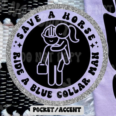 Blue Collar Man PATCH  -  Screen Print Transfer