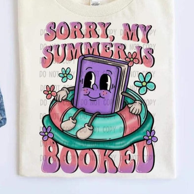 Sorry My Summer Is Booked - DTF Transfer