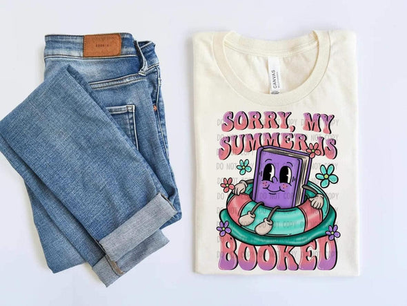 Sorry My Summer Is Booked - DTF Transfer