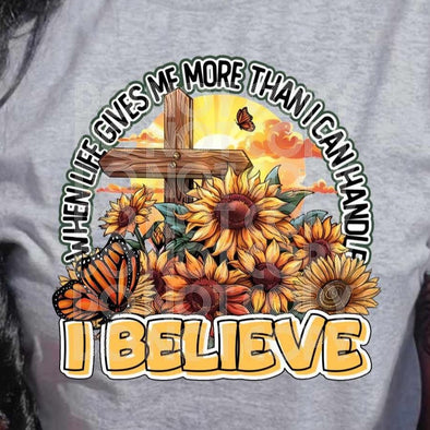 I Believe - DTF Transfer
