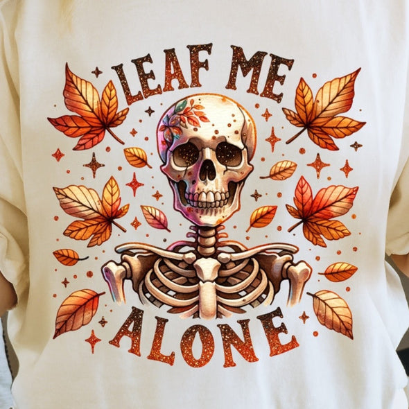 Leaf Me Alone - DTF Transfer