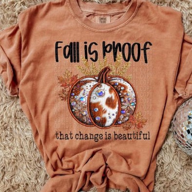 Fall is Proof That Change is Beautiful Faux Embroidery - DTF