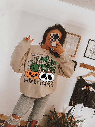 BURY ME WITH MY PLANTS - DTF