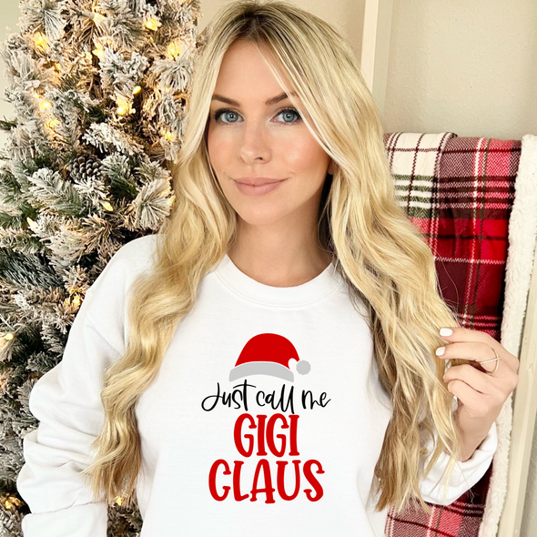 Just Call Me Gigi Claus - DTF