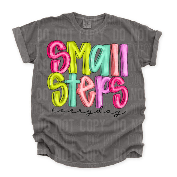 Small Steps Everyday  - DTF