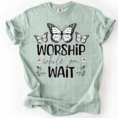 Worship While You Wait - DTF