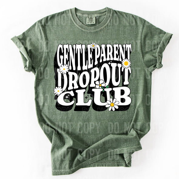 Gentle Parent Dropout Club - DTF Transfer