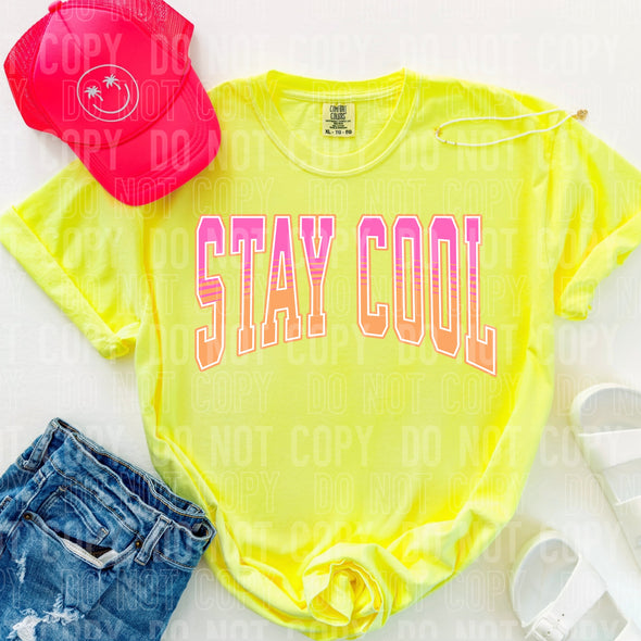 Stay Cool - DTF Transfer