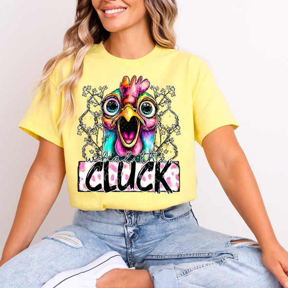 What the Cluck - DTF Transfer