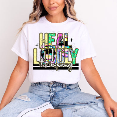 Heal Loudly - DTF Transfer