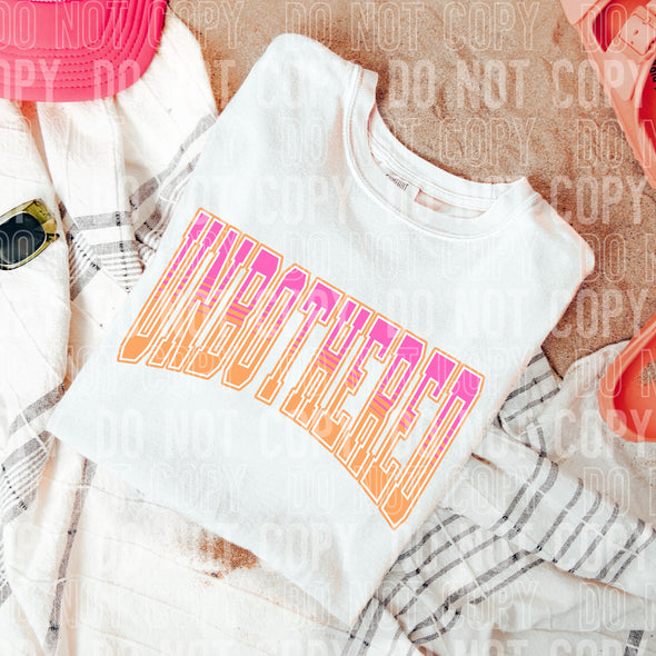 Unbothered - DTF Transfer