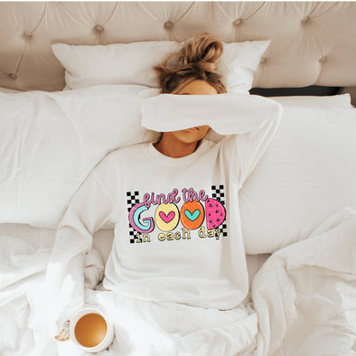 Find The Good In Each Day - DTF Transfer