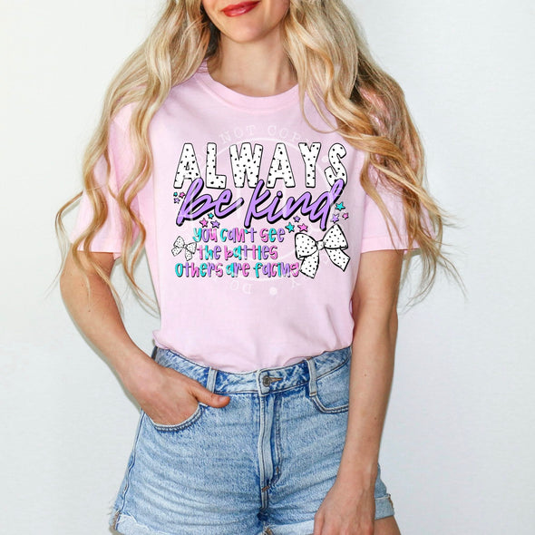 Always Be Kind - DTF Transfer