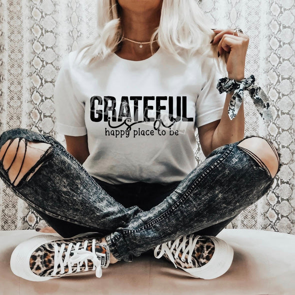 Grateful Is A Happy Place To Be - DTF Transfer