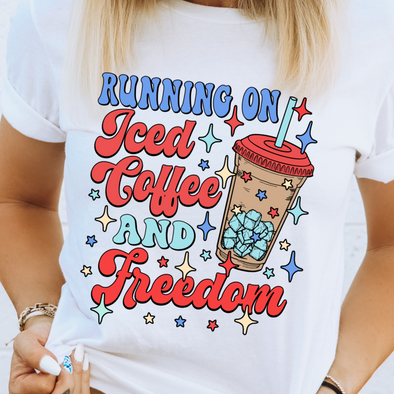 Running on Iced Coffee And Freedom - DTF Transfer