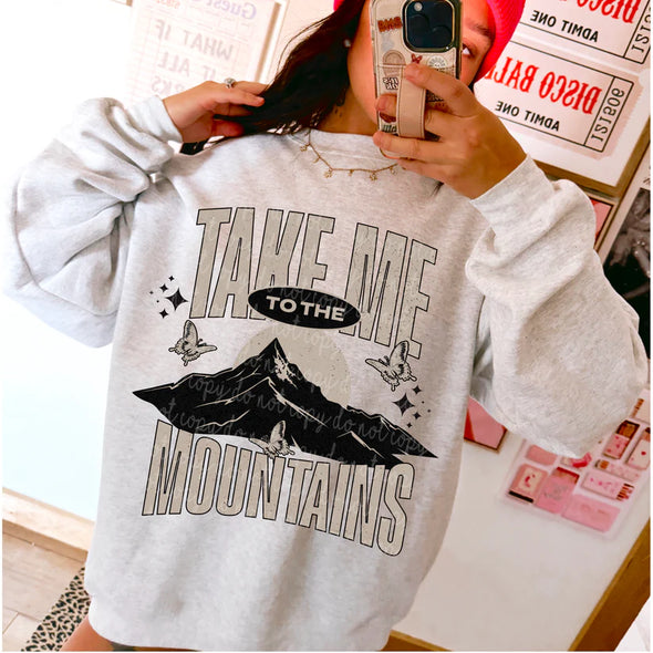 Take me to the mountains - DTF Transfer