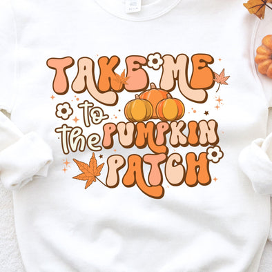 Take Me To The Pumpkin Patch - DTF