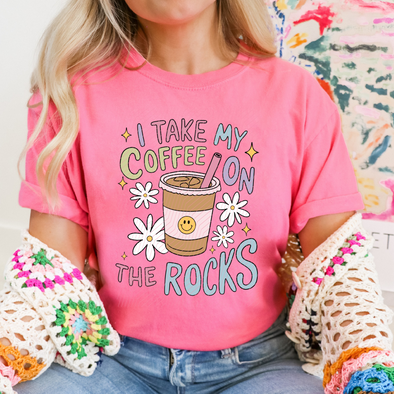 I Take My Coffee On The Rocks - DTF