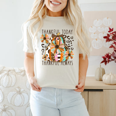Thankful Today Thankful Always -  DTF Transfer