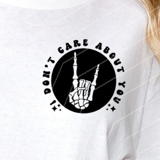I Don't Care PATCH  - THIS IS NOT A SET -  Screen Print Transfer