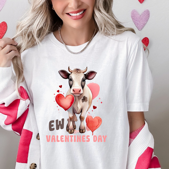 Ew It's Valentine's Day Cow- DTF