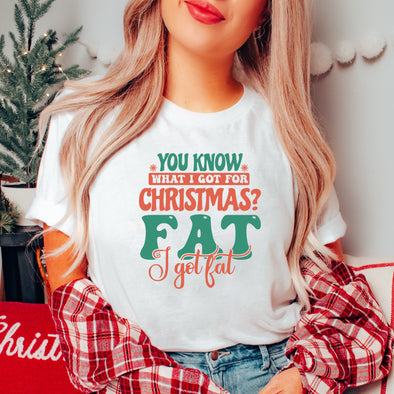 You Know What I Got For Christmas - DTF
