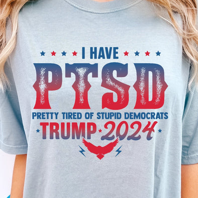 I Have PTSD - DTF Transfer