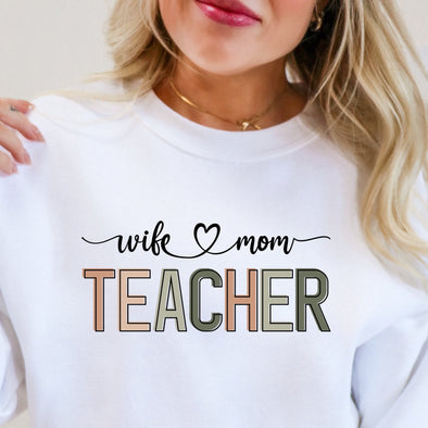 Wife Mom Teacher - DTF Transfer