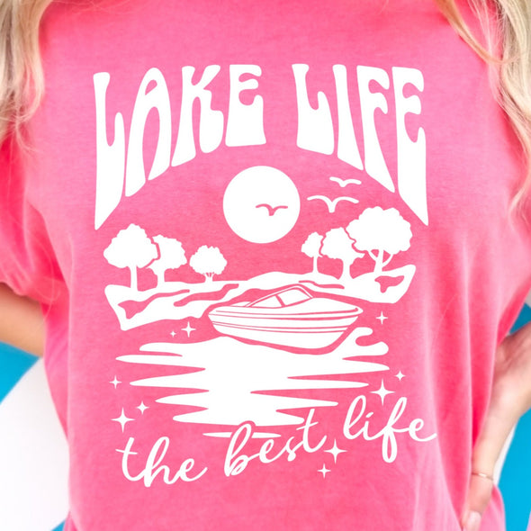 Lake Life Best Life -  Screen Print Transfer