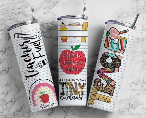 Teacher  Fuel- 20 oz Skinny Tumbler Sublimation Transfers